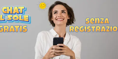 Ragazza sorridente con smartphone, testo "Chat Il Sole Gratis" e "Senza Registrazione".