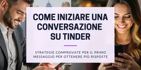 Uomo e donna sorridono usando Tinder. Il testo suggerisce strategie per un icebreaker efficace su Tinder.