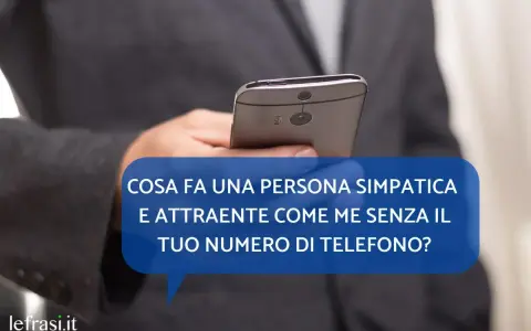 Frasi per rompere il ghiaccio in chat: "Cosa fa una persona simpatica e attraente come me senza il tuo numero di telefono?