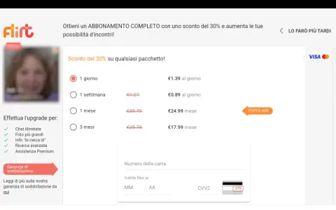 Offerta speciale su flirt.com recensioni: abbonamento completo con 30% di sconto per aumentare le tue possibilità d'incontri. Scegli il pacchetto ideale!