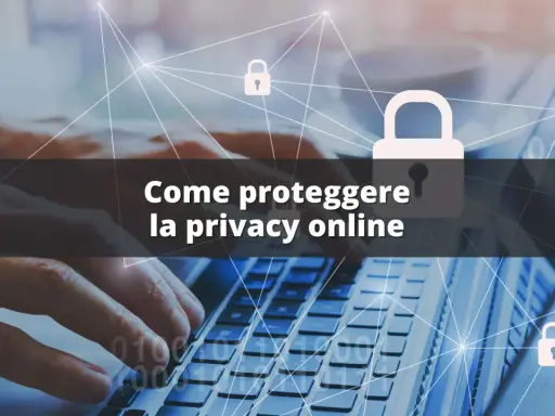Mani che digitano su una tastiera, con lucchetti stilizzati e testo "Come proteggere la privacy online". Un'immagine che evoca la sicurezza digitale e la protezione dei dati, utile per un **chat randon** su questi temi.